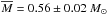 \hbox{$\overline{{M}}=0.56\pm0.02~M_{\sun}$}