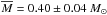 \hbox{$\overline{{M}}=0.40\pm0.04~M_{\sun}$}
