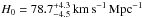 \hbox{$H_0=78.7^{+4.3}_{-4.5}\, {\rm km\, s^{-1}\, Mpc^{-1}}$}