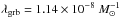 \hbox{$\lambda_{\rm grb}=1.14\times 10^{-8}~M_{\odot}^{-1}$}
