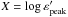 \hbox{$X=\log\varepsilon_{\rm peak}'$}