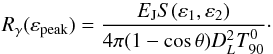 \begin{equation} \label{photonrate} R_{\gamma}(\varepsilon_{\rm peak})=\frac{E_{\rm J}S(\varepsilon_1,\varepsilon_2)}{4\pi(1-\cos\theta)D^2_LT^0_{90}}\cdot \end{equation}