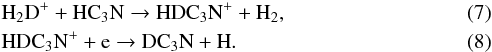 \begin{eqnarray} &&\mathrm{H_{2}D^{+} + HC_3N \rightarrow HDC_3N^{+} + H_{2}}, \label{equation:HDC3N+} \\ &&\mathrm{HDC_3N^{+} + e \rightarrow DC_3N + H}. \label{equation:DC3N} \end{eqnarray}