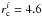 \hbox{$r_{\rm c}^i = 4.6$}