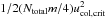 \hbox{$1/2(N_{\mathrm{total}}m/4)u_{\mathrm{col,crit}}^{2}$}