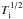 \hbox{$T_{\rm i}^{1/2}$}