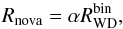 \appendix \setcounter{section}{1} \begin{equation} R_{\mathrm{nova}}=\alpha R_{\mathrm{WD}}^{\mathrm{bin}},\label{eq:alpha} \end{equation}
