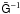 \hbox{$\bar{\mat{G}}^{-1}$}