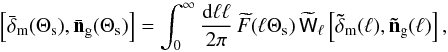 \begin{equation} \label{eq:radialpsf} \left[\bar{\vec{\delta}}_{\rm m}(\Theta_{\rm s}),\bar{\vec{n}}_{\rm g}(\Theta_{\rm s})\right]= \int_0^\infty\frac{\d\ell\ell}{2\pi}\, \wtilde{F}(\ell\Theta_{\rm s}) \,\wtilde{\mat{W}}_{\ell} \left[\vec{\tilde{\delta}}_{\rm m}(\ell),\vec{\tilde{n}}_{\rm g}(\ell)\right], \end{equation}