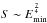 \hbox{$S \sim E_{\rm min}^\frac{7}{4}$}