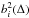 \hbox{$b_{i}^{2}(\Delta)$}