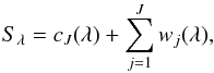 \begin{equation} \label{starlet} S_{\lambda} = c_{J}(\lambda) + \sum_{j=1}^{J} w_j(\lambda) , \end{equation}