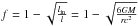 \hbox{$f = 1 - \sqrt {\frac{l_{\rm in}}{l}}=1 - \sqrt {\frac{6GM}{rc^2}}$}