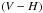 \hbox{$\left({V}-{H}\right)$}