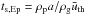 \hbox{$t_{\rm s,Ep} = \rho_{\rm p} a / \rho_{\rm g} \bar{u}_{\rm th}$}