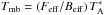 \hbox{$T_{\mathrm{mb}} = (F_{\mathrm{eff}}/B_{\mathrm{eff}})\,T_{\mathrm{A}}^*$}