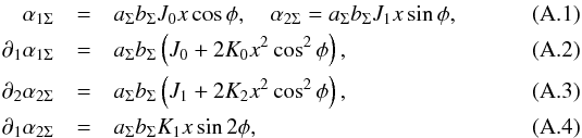 \appendix \setcounter{section}{1} \begin{eqnarray} \alpha_{1\Sigma} & = & a_{\Sigma}b_{\Sigma} J_0 x \cos{\phi}, \quad \alpha_{2\Sigma} = a_{\Sigma}b_{\Sigma} J_1 x \sin{\phi} \label{d1-2_ellip}, \\ \partial_1\alpha_{1\Sigma} & = & a_{\Sigma}b_{\Sigma} \left(J_0 + 2 K_0 x^2 \cos^2{\phi}\right), \label{d11_ellip} \\ \partial_2\alpha_{2\Sigma} & = & a_{\Sigma}b_{\Sigma} \left(J_1 + 2 K_2 x^2 \cos^2{\phi}\right),\label{d22_ellip} \\ \partial_1\alpha_{2\Sigma} & = & a_{\Sigma}b_{\Sigma} K_1 x \sin{2\phi}, \label{d12_ellip} \end{eqnarray}