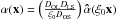 \hbox{$\vec{\alpha}(\vec{x})=\left(\frac{D_{\rm OL} D_{\rm LS}}{\xi_0 D_{\rm OS}} \right)\vec{\hat{\alpha}}(\xi_0\vec{x})$}