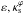 \hbox{$\varepsilon,\kappa^\varphi_{\rm s}$}