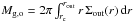 \hbox{$M_\mathrm{g,o}=2\pi \int_{r_\mathrm{c}}^{r_\mathrm{out}} r \,\Sigma_\mathrm{out}(r) \,\mathrm{d}r$}