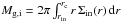 \hbox{$M_\mathrm{g,i} = 2 \pi \int_{r_\mathrm{in}}^{r_\mathrm{c}} r \,\Sigma_\mathrm{in}(r) \, \mathrm{d}r$}
