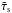 \hbox{$\tilde{\tau}_{\rm s}$}