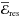 \hbox{${\overline {\mathcal E}_{\rm res}}$}