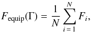 \appendix \setcounter{section}{1} \begin{equation} \label{av_flux} F_{\rm equip}(\Gamma)=\frac{1}{N}\sum_{i\,=\,1}^{N}F_i, \end{equation}
