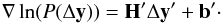 \appendix \setcounter{section}{2} \begin{equation} \nabla \ln(P(\Delta\vec{y})) = {\bf H'}\Delta\vec{y'} + \vec{b'} \cdot \end{equation}