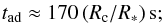 \begin{eqnarray} t_{\rm ad}\approx 170\,(R_{\rm c}/R_*)\,{\rm s}; \end{eqnarray}