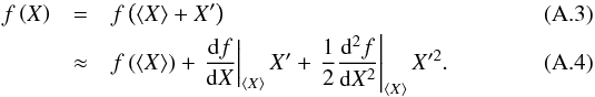 \appendix \setcounter{section}{1} \begin{eqnarray} f\left(X\right) & = & f\left(\left\langle X\right\rangle +X'\right)\label{eq:mom1}\\ & \approx & f\left(\left\langle X\right\rangle \right)+\left.\frac{{\rm d}f}{{\rm d}X}\right|_{\left\langle X\right\rangle }X'+\left.\frac{1}{2}\frac{{\rm d}^{2}f}{{\rm d}X^{2}}\right|_{\left\langle X\right\rangle }X'^{2}.\label{eq:mom2} \end{eqnarray}