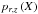 \hbox{$p_{r,z}\left(X\right)$}