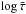 \hbox{$\nltau$}