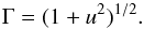 \appendix \setcounter{section}{1} \begin{equation} \label{eq:ctoprim3} \Gamma=(1+u^2)^{1/2}. \end{equation}