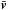 \hbox{$\V$}