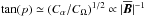 \hbox{$\tan(p) \simeq (C_\alpha/C_\Omega)^{1/2}\propto |\mB|^{-1}$}