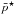 \hbox{$\bar{p}^{\star}$}
