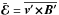 \hbox{$\EMF=\overline{\boldsymbol{v'\tms B'}}$}