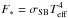\hbox{$F_\ast = \sigma_\text{SB}T_\text{eff}^4$}