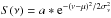 \hbox{${S(\nu) = a*{\rm e}^{-(\nu-\mu)^{2} / {2\sigma_{\nu}^{2}}}}$}