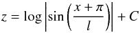 \begin{equation} z = \log \left| \sin \left(\frac{x+\pi}{l} \right) \right|+C\label{lines} \end{equation}