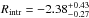 \hbox{$R_{\rm intr}=-2.38^{+0.43}_{-0.27}$}