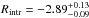 \hbox{$R_{\rm intr}=-2.89^{+0.13}_{-0.09}$}