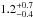 \hbox{$1.2^{+0.7}_{-0.4}$}