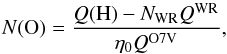 \begin{equation} N({\rm O})=\frac{Q({\rm H})-N_{\rm WR}Q^{\rm WR}}{\eta_0 Q^{\rm O7V}}, \end{equation}