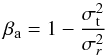 \begin{equation} \label{eq:anisotropy} \beta_{\rm a} = 1 - \frac{\sigma_{\rm t}^2}{\sigma_{r}^2} \end{equation}