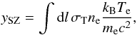 \begin{equation} y_{\rm SZ} = \int {\rm d}l\, \sigma_{\rm T} n_{\rm e} \frac{k_{\rm B}T_{\rm e}}{m_{\rm e} c^2},\label{eq:ysmall} \end{equation}
