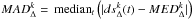 \hbox{$MAD^k_\Delta=\,\mathrm{median}_{t}\left( \lvert ds^k_\Delta(t) - MED^k_\Delta \rvert \right)$}