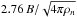 \hbox{$2.76\,B/\sqrt{4\pi\rho_n}$}