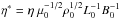 \hbox{$\eta^* = \eta \; \mu_0^{-1/2} \rho_0^{1/2} L_0^{-1} B_0^{-1}$}